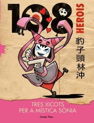 108 Herois. Tres xicots per a la Mística Sònia | 9788499325477 | Percivale, Tommaso | Llibres.cat | Llibreria online en català | La Impossible Llibreters Barcelona