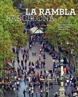 La Rambla de Barcelona | 9788484785361 | Venteo i Meléndrez, Daniel/Pla Boada, Ricard/Vivas Ortiz, Pere | Llibres.cat | Llibreria online en català | La Impossible Llibreters Barcelona