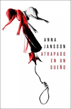 Atrapado en un sueño | 9788425346477 | Jansson, Anna | Llibres.cat | Llibreria online en català | La Impossible Llibreters Barcelona