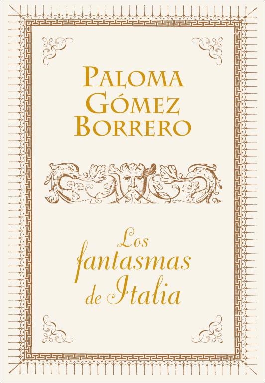 Los fantasmas de Italia | 9788401390890 | Gómez Borrero, Paloma | Llibres.cat | Llibreria online en català | La Impossible Llibreters Barcelona