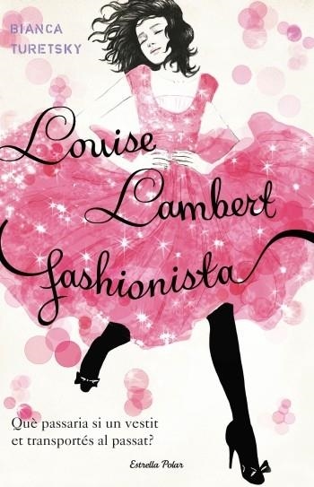 Louise Lambert, fashionista | 9788499324852 | Turetsky, Bianca | Llibres.cat | Llibreria online en català | La Impossible Llibreters Barcelona