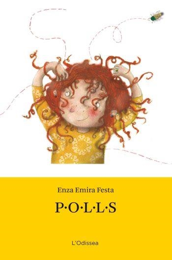 P·O·L·L·S | 9788499324685 | Emira Festa, Enza | Llibres.cat | Llibreria online en català | La Impossible Llibreters Barcelona