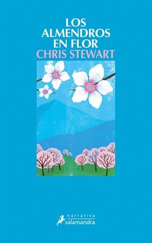 Los almendros en flor | 9788498383782 | Stewart, Chris | Llibres.cat | Llibreria online en català | La Impossible Llibreters Barcelona
