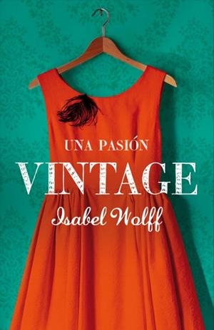 Una pasión vintage | 9788426419040 | Wolff, Isabel | Llibres.cat | Llibreria online en català | La Impossible Llibreters Barcelona