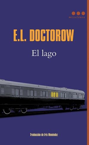 El lago | 9788493864408 | Doctorow, E.L. | Llibres.cat | Llibreria online en català | La Impossible Llibreters Barcelona