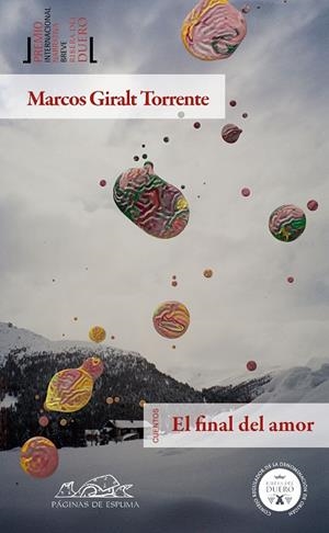 EL FINAL DEL AMOR | 9788483930779 | GIRALT TORRENTE, MARCOS | Llibres.cat | Llibreria online en català | La Impossible Llibreters Barcelona