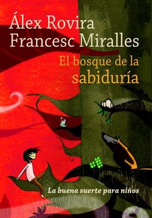 El bosque de la sabiduría | 9788484416685 | Rovira, Álex; Miralles, Francesc | Llibres.cat | Llibreria online en català | La Impossible Llibreters Barcelona