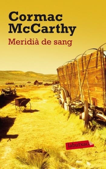 Meridià de sang | 9788499303147 | Mc Carthy, Cormac | Llibres.cat | Llibreria online en català | La Impossible Llibreters Barcelona