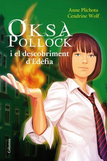 Oksa Pollock i el descobriment d'Edèfia | 9788466413992 | Plichota, Anne ; Wolf, Cendrine | Llibres.cat | Llibreria online en català | La Impossible Llibreters Barcelona