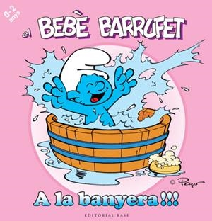 El bebè Barrufet. A la banyera! | 9788415267102 | Culliford, Pierre ("Peyo") | Llibres.cat | Llibreria online en català | La Impossible Llibreters Barcelona