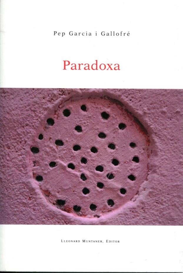 Paradoxa | 9788415076384 | García i Gallofré, Pep | Llibres.cat | Llibreria online en català | La Impossible Llibreters Barcelona