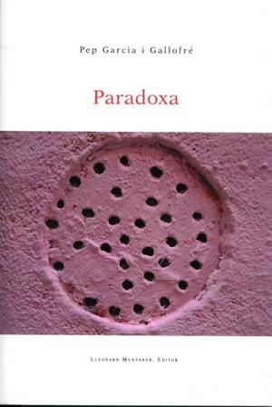 Paradoxa | 9788415076384 | García i Gallofré, Pep | Llibres.cat | Llibreria online en català | La Impossible Llibreters Barcelona