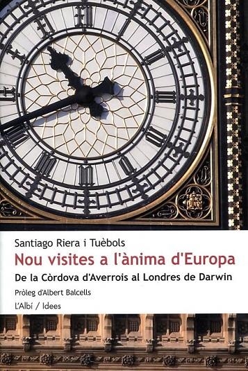 Nou visites a l'ànima d'Europa. De la Còrdova d'Averrois al Londres de Darwin | 9788489751965 | Riera i Tuèbols | Llibres.cat | Llibreria online en català | La Impossible Llibreters Barcelona