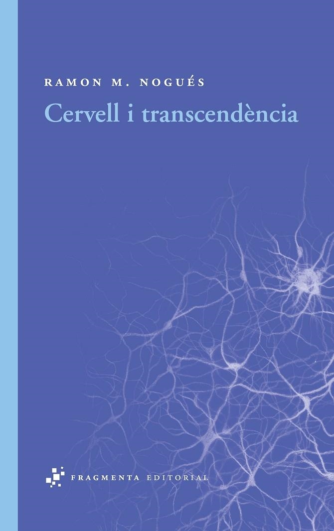 Cervell i transcendència | 9788492416431 | Nogués, Ramon M. | Llibres.cat | Llibreria online en català | La Impossible Llibreters Barcelona