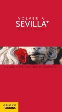 Volver a Sevilla | 9788499351735 | PRIOR VENEGAS, MAR&#205;A | Llibres.cat | Llibreria online en catal&#224; | La Impossible Llibreters Barcelona