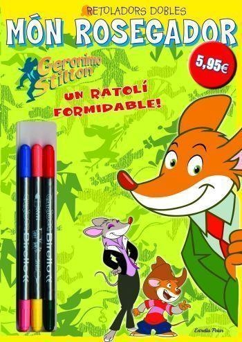 Món Rosegador. Un ratolí formidable amb rotuladors dobles | 9788499324371 | Geronimo Stilton  | Llibres.cat | Llibreria online en català | La Impossible Llibreters Barcelona