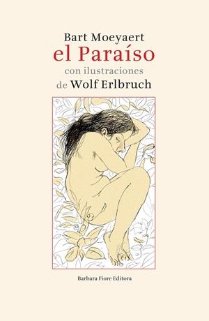 El paraíso. Con ilustraciones de Wolf Erlbruch | 9788415208051 | Moeyaertm Bart | Llibres.cat | Llibreria online en català | La Impossible Llibreters Barcelona