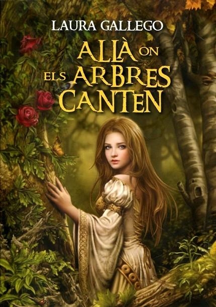 Allà on els arbres canten | 9788466129350 | Gallego, Laura | Llibres.cat | Llibreria online en català | La Impossible Llibreters Barcelona
