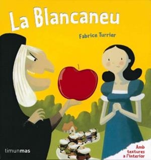 La Blancaneu | 9788499324524 | Turrier, Fabrice | Llibres.cat | Llibreria online en català | La Impossible Llibreters Barcelona