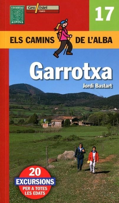 GARROTXA /ELS CAMINS DE L'ALBA) | 9788480904056 | BASTART XX, JORDI | Llibres.cat | Llibreria online en català | La Impossible Llibreters Barcelona