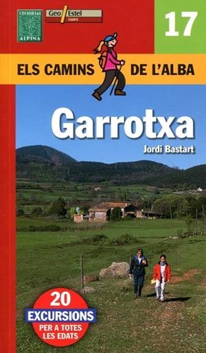 GARROTXA /ELS CAMINS DE L'ALBA) | 9788480904056 | BASTART XX, JORDI | Llibres.cat | Llibreria online en català | La Impossible Llibreters Barcelona