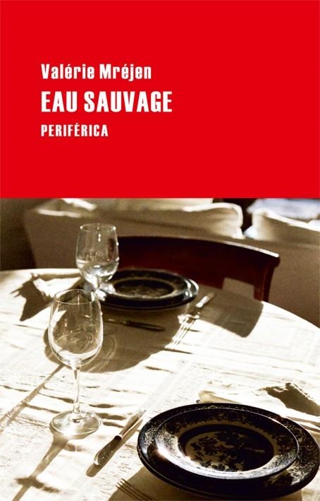 EAU SAUVAGE | 9788492865420 | VALÉRIE MRÉJEN | Llibres.cat | Llibreria online en català | La Impossible Llibreters Barcelona