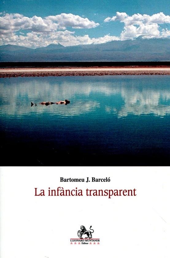 La infància transparent | 9788415076698 | Barceló, J. Bartomeu | Llibres.cat | Llibreria online en català | La Impossible Llibreters Barcelona