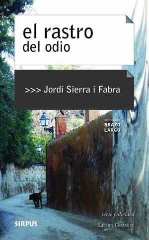 El rastro del odio | 9788496483941 | Sierra i Fabra, Jordi | Llibres.cat | Llibreria online en català | La Impossible Llibreters Barcelona