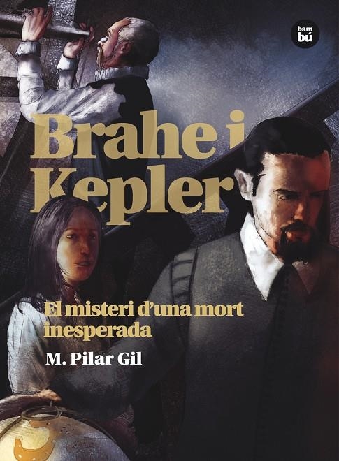 Brahe i Kepler. El misteri d'una mort inesperada | 9788483431511 | Gil, Maria Pilar | Llibres.cat | Llibreria online en català | La Impossible Llibreters Barcelona