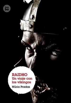 Raidho. Un viaje con los vikingos | 9788483431382 | Pradas Andreu, Núria | Llibres.cat | Llibreria online en català | La Impossible Llibreters Barcelona