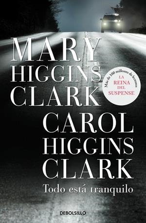 Todo está tranquilo | 9788499085777 | Higgins Clark, Mary; Higgins Clark, Carol | Llibres.cat | Llibreria online en català | La Impossible Llibreters Barcelona