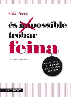 És possible trobar feina | 9788415097273 | Peces Fernández, Rafael | Llibres.cat | Llibreria online en català | La Impossible Llibreters Barcelona