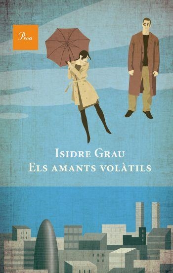 Els amants volàtils | 9788475882550 | Grau, Isidre | Llibres.cat | Llibreria online en català | La Impossible Llibreters Barcelona