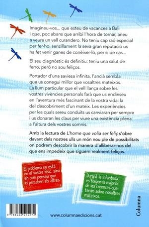 L'home que volia ser feliç | 9788466414272 | Gounelle, Laurent | Llibres.cat | Llibreria online en català | La Impossible Llibreters Barcelona