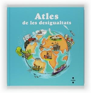 C-ATLES DE LES DESIGUALTATS | 9788466128339 | Ledu, Stéphanie/Frattini, Stéphane | Llibres.cat | Llibreria online en català | La Impossible Llibreters Barcelona
