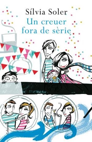 Un creuer fora de sèrie | 9788466413503 | Soler, Sílvia | Llibres.cat | Llibreria online en català | La Impossible Llibreters Barcelona