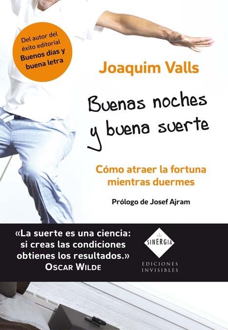 Buenas noches y buena suerte. Como atraer la fortuna mientras duermes | 9788493910631 | Valls, Joaquim | Llibres.cat | Llibreria online en català | La Impossible Llibreters Barcelona