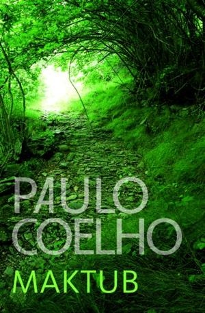 MAKTUB | 9788484376781 | PAULO COELHO | Llibres.cat | Llibreria online en català | La Impossible Llibreters Barcelona
