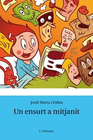 Un ensurt a mitjanit i altres contes | 9788499325309 | Sierra i Fabra, Jordi | Llibres.cat | Llibreria online en català | La Impossible Llibreters Barcelona