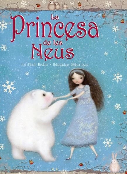 La princesa de les neus | 9788492691180 | Hawkins, Emily | Llibres.cat | Llibreria online en català | La Impossible Llibreters Barcelona