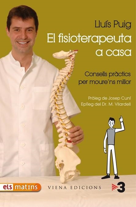 El fisioterapeuta a casa. Consells pràctics per moure'ns millor | 9788483305782 | Puig, Lluís | Llibres.cat | Llibreria online en català | La Impossible Llibreters Barcelona