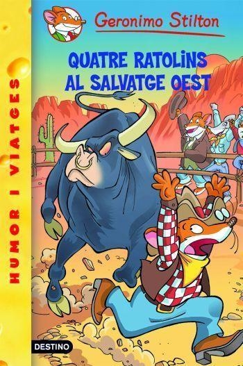 Geronimo Stilton Quatre ratolins al salvatge oest | 9788492671793 | Stilton, Geronimo | Llibres.cat | Llibreria online en català | La Impossible Llibreters Barcelona