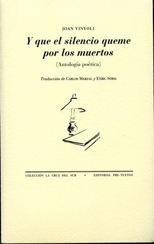 Y que el silencio queme por los muertos | 9788492913084 | Vinyoli, Joan | Llibres.cat | Llibreria online en català | La Impossible Llibreters Barcelona