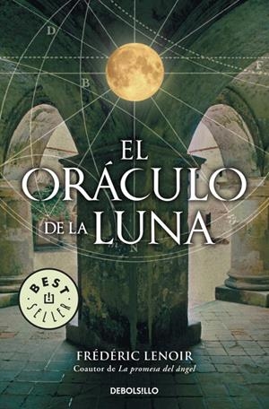 El oráculo de la luna | 9788499081670 | Lenoir, Frederic | Llibres.cat | Llibreria online en català | La Impossible Llibreters Barcelona