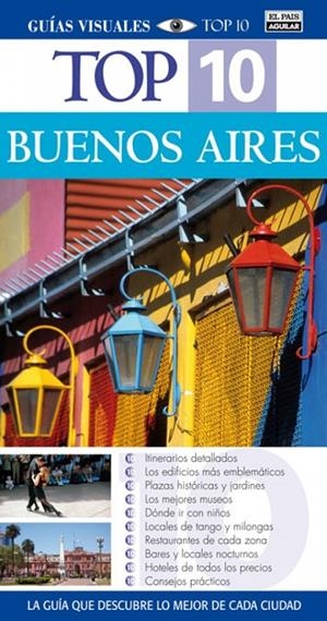 Buenos Aires (Guías Visuales TOP 10) | 9788403507197 | Varios autores, | Llibres.cat | Llibreria online en català | La Impossible Llibreters Barcelona