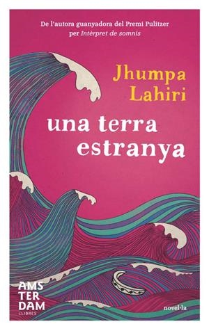 Una terra estranya | 9788493718350 | Lahiri, Jhumpa | Llibres.cat | Llibreria online en català | La Impossible Llibreters Barcelona