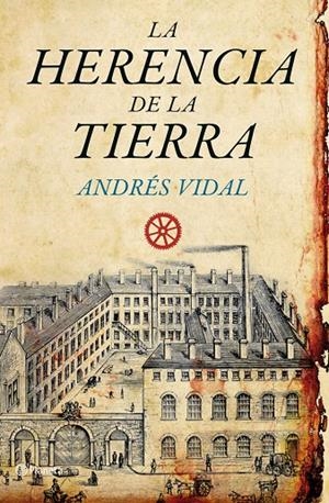 La herencia de la tierra | 9788408092223 | Vidal, Andrés | Llibres.cat | Llibreria online en català | La Impossible Llibreters Barcelona