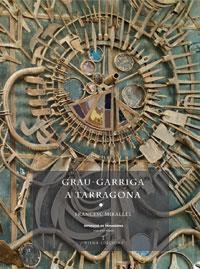 Grau-Garriga a Tarragona | 9788483305720 | Miralles, Francesc | Llibres.cat | Llibreria online en català | La Impossible Llibreters Barcelona