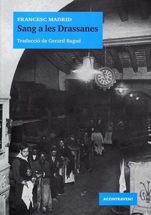 Sang a Drassanes | 9788493739560 | Madrid, Francesc | Llibres.cat | Llibreria online en català | La Impossible Llibreters Barcelona