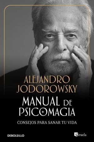 Manual de psicomagia (consejos para sanar tu vida) | 9788499081663 | Jodorowsky, Alejandro | Llibres.cat | Llibreria online en català | La Impossible Llibreters Barcelona